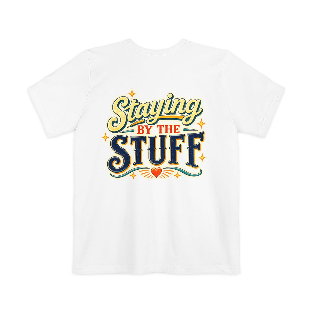 Staying By The Stuff Pocket T-Shirt