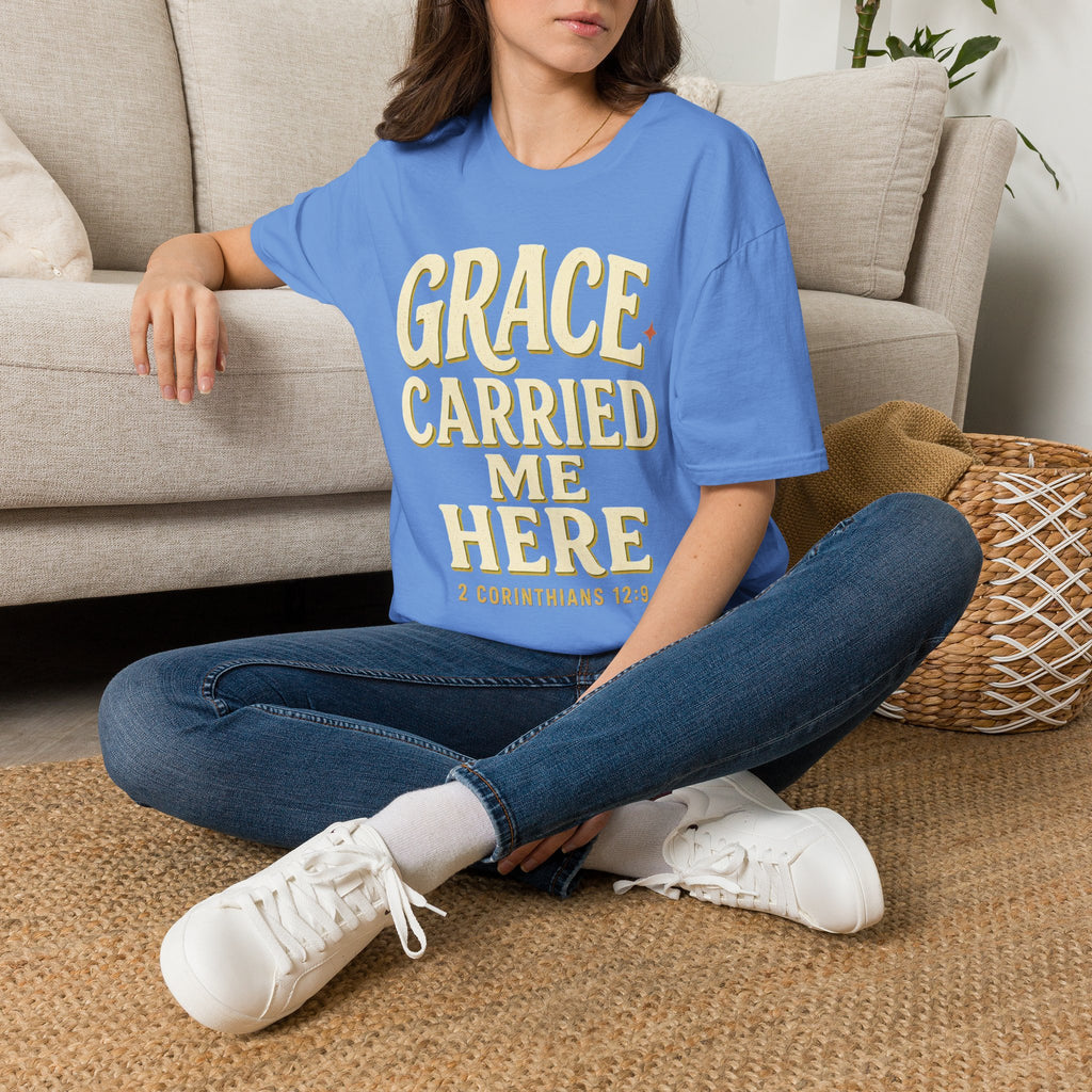 Grace Carried Me Here T-Shirt — Inspirational Christian Faith Tee (2 Corinthians 12:9)