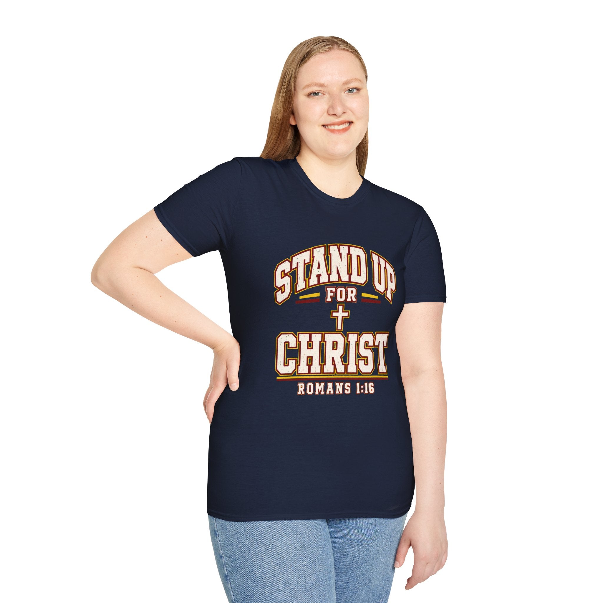 Stand Up for Christ T-Shirt — Romans 1:16 Christian Faith Tee