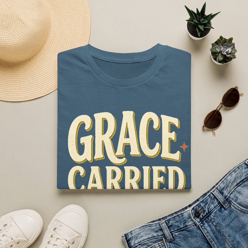 Grace Carried Me Here T-Shirt — Inspirational Christian Faith Tee (2 Corinthians 12:9)
