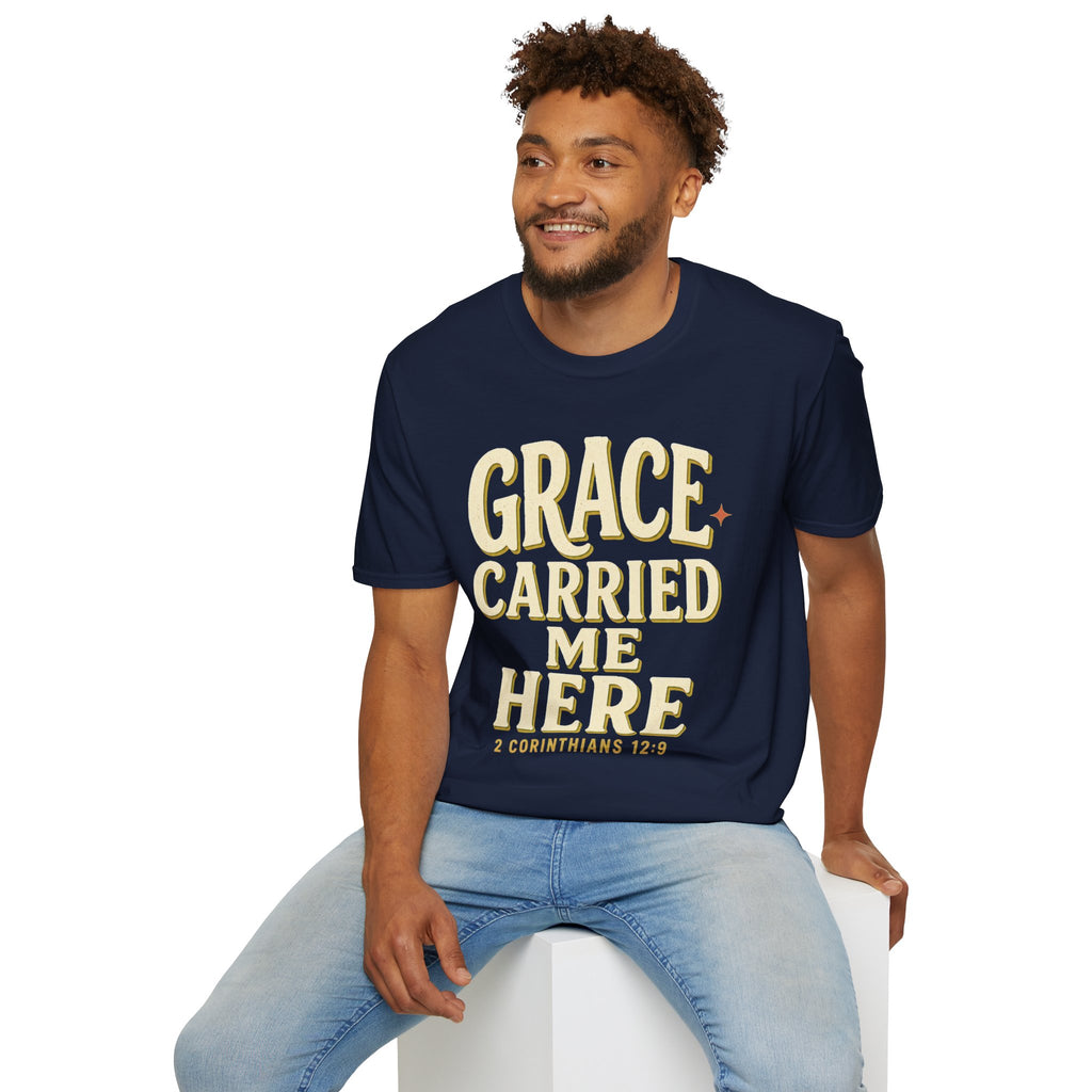Grace Carried Me Here T-Shirt — Inspirational Christian Faith Tee (2 Corinthians 12:9)