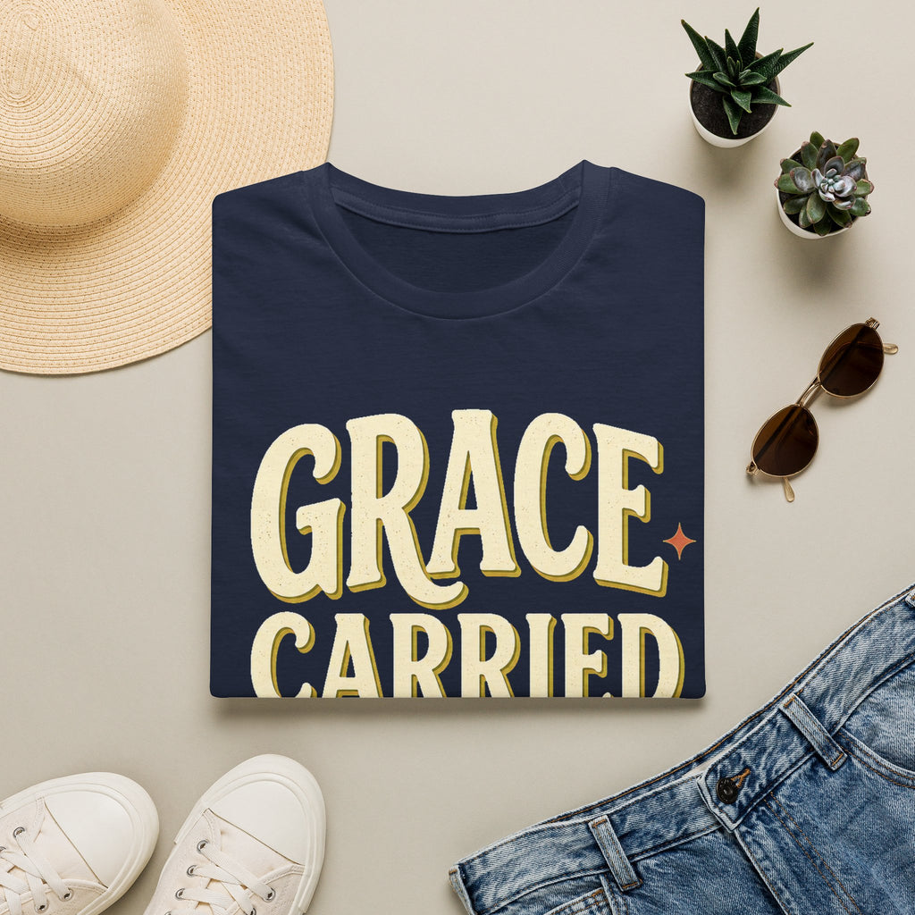 Grace Carried Me Here T-Shirt — Inspirational Christian Faith Tee (2 Corinthians 12:9)