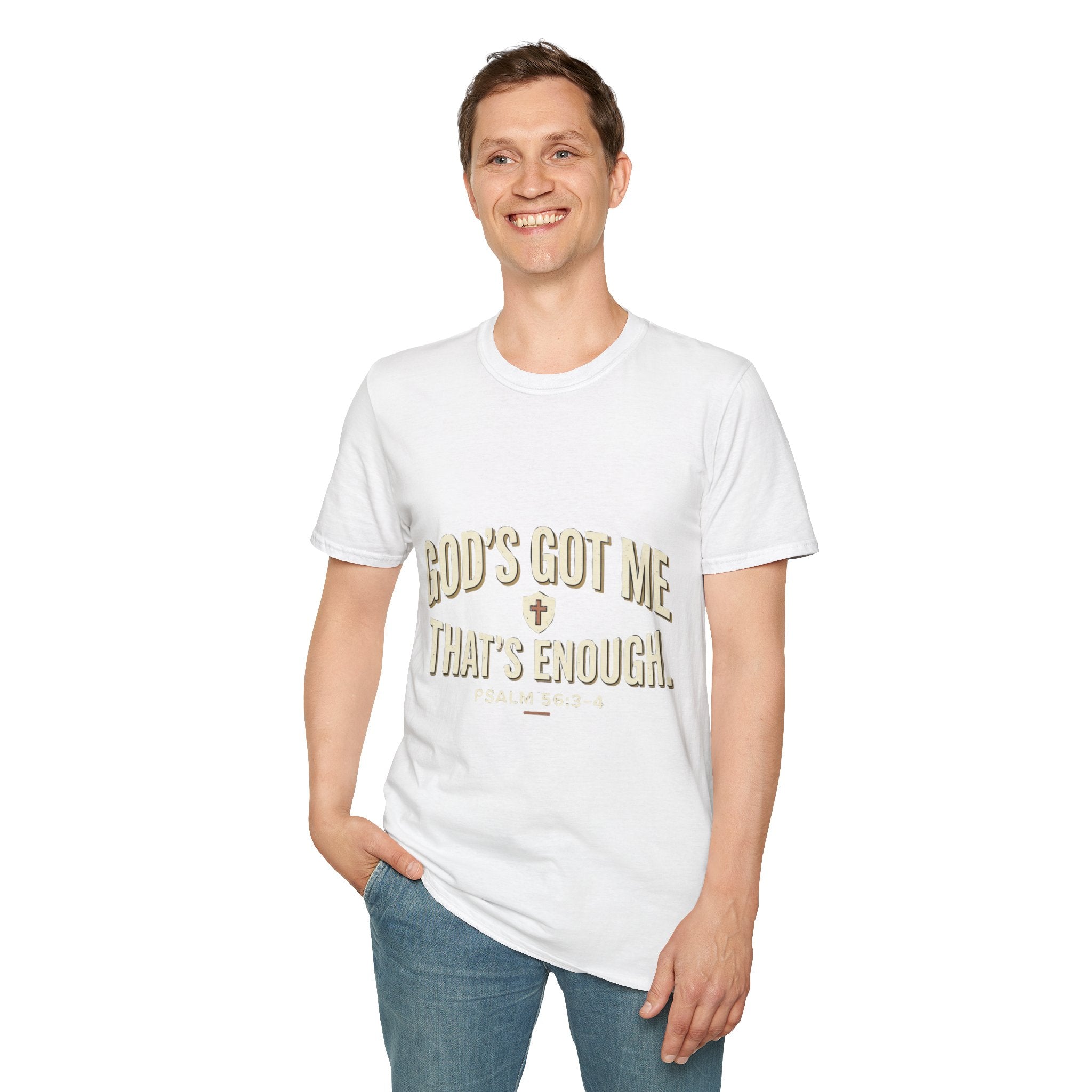 God's Got Me T-Shirt — Inspirational Christian Tee ("God's Got Me, That's Enough")