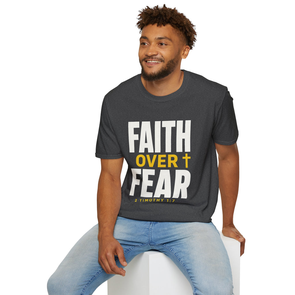 Faith Over Fear T-Shirt — Christian Inspirational Tee (2 Timothy 1:7)