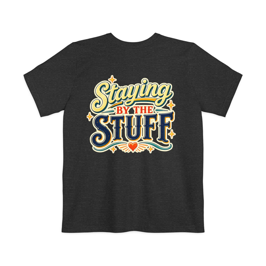 Staying By The Stuff Pocket T-Shirt