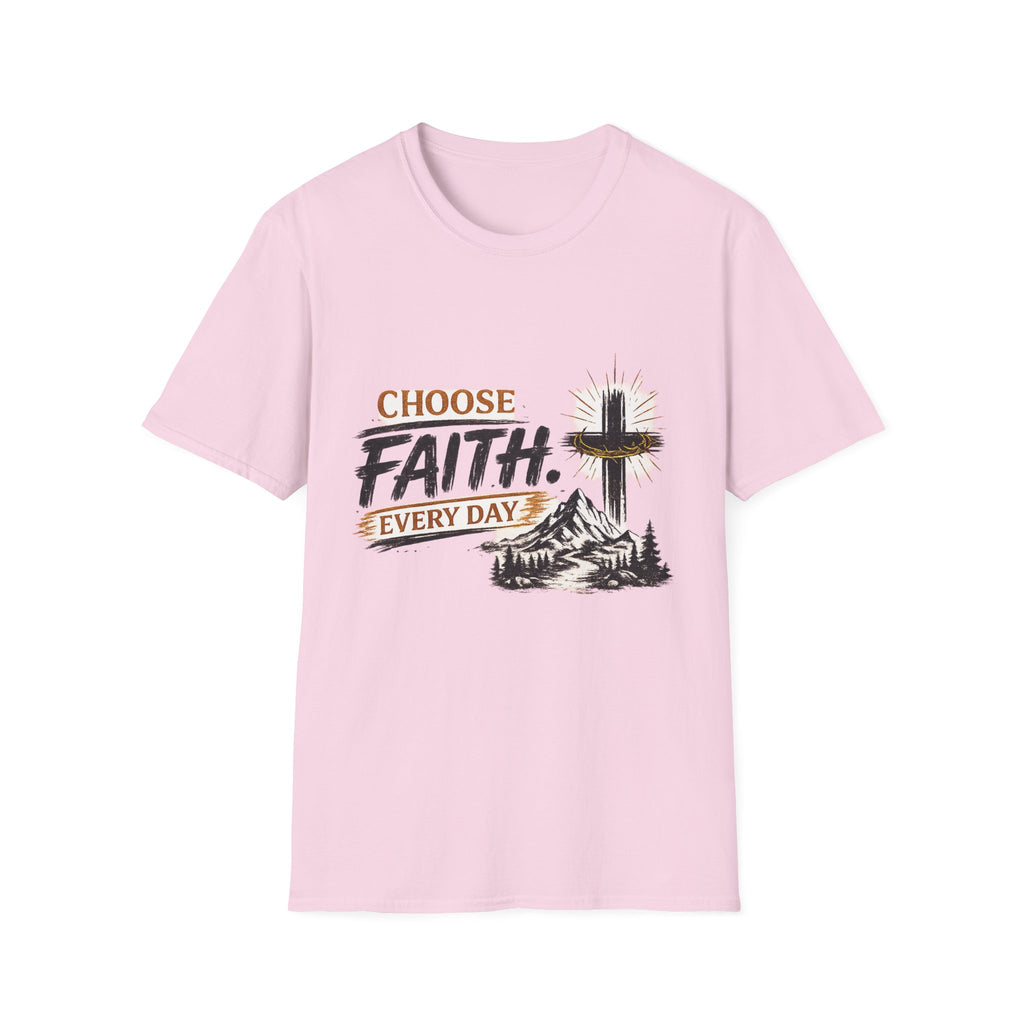 Faith T-Shirt — "Choose Faith Every Day" Christian Graphic Tee