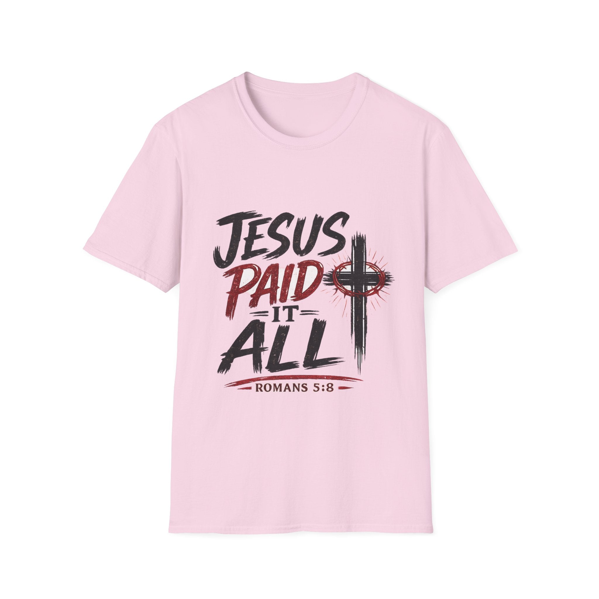 Jesus Paid It All T-Shirt — Christian Faith Cross Tee (Romans 5:8)