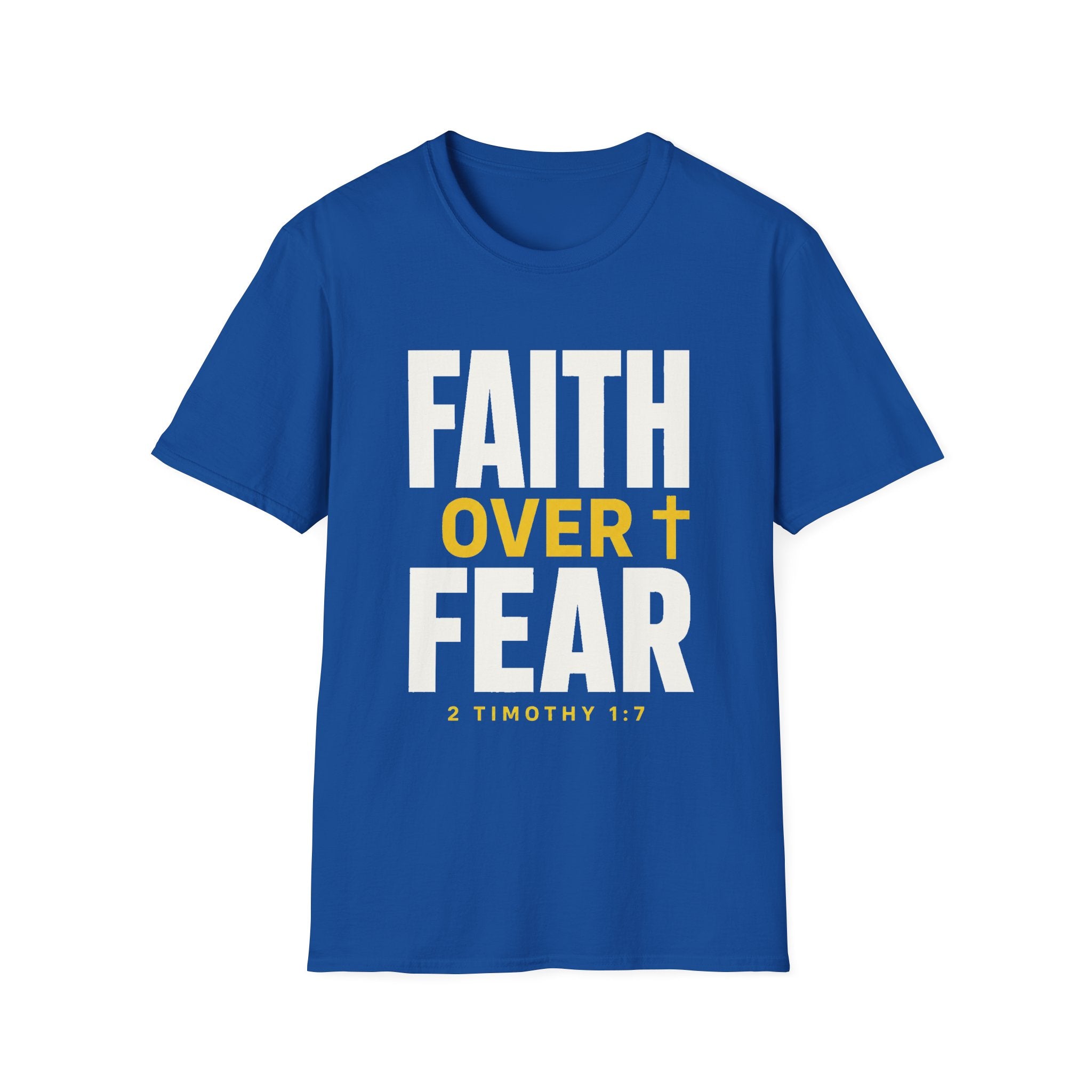 Faith Over Fear T-Shirt — Christian Inspirational Tee (2 Timothy 1:7)