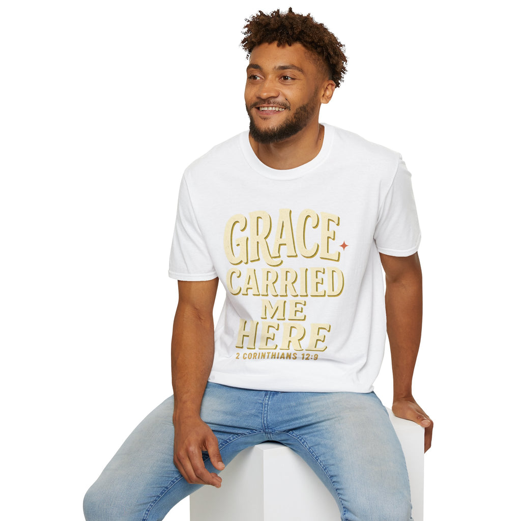 Grace Carried Me Here T-Shirt — Inspirational Christian Faith Tee (2 Corinthians 12:9)