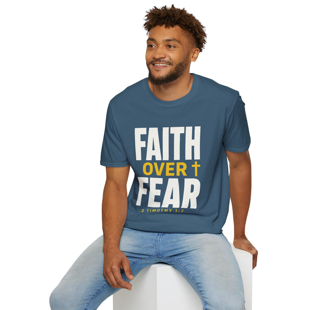 Faith Over Fear T-Shirt — Christian Inspirational Tee (2 Timothy 1:7)