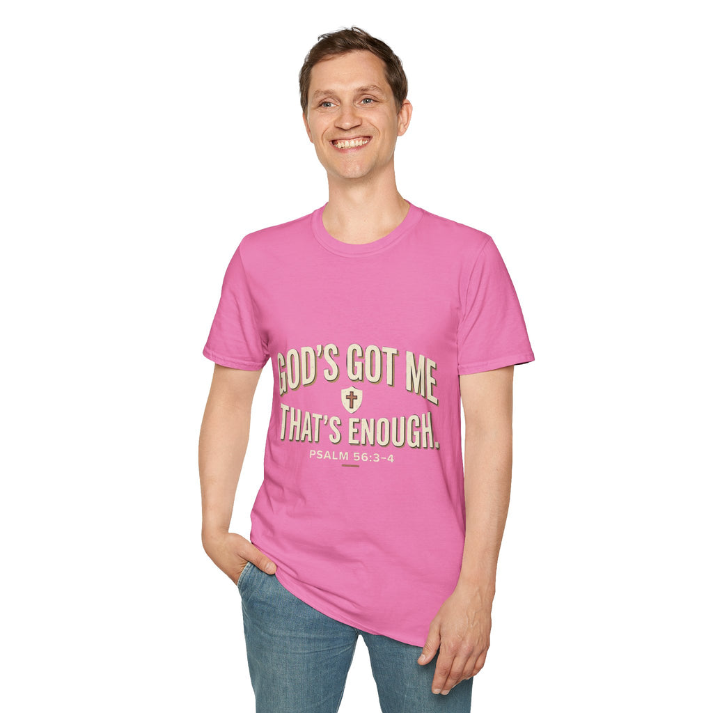 God's Got Me T-Shirt — Inspirational Christian Tee ("God's Got Me, That's Enough")