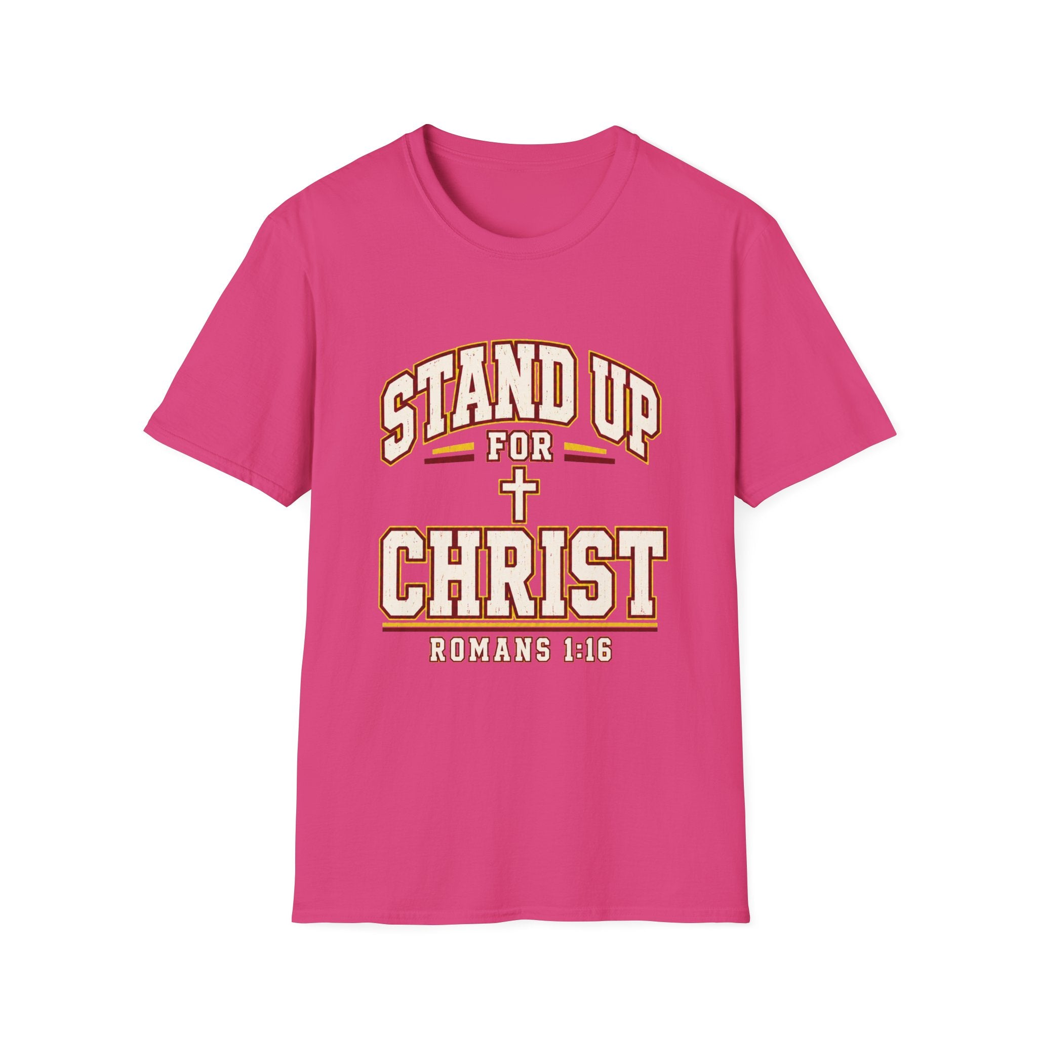 Stand Up for Christ T-Shirt — Romans 1:16 Christian Faith Tee