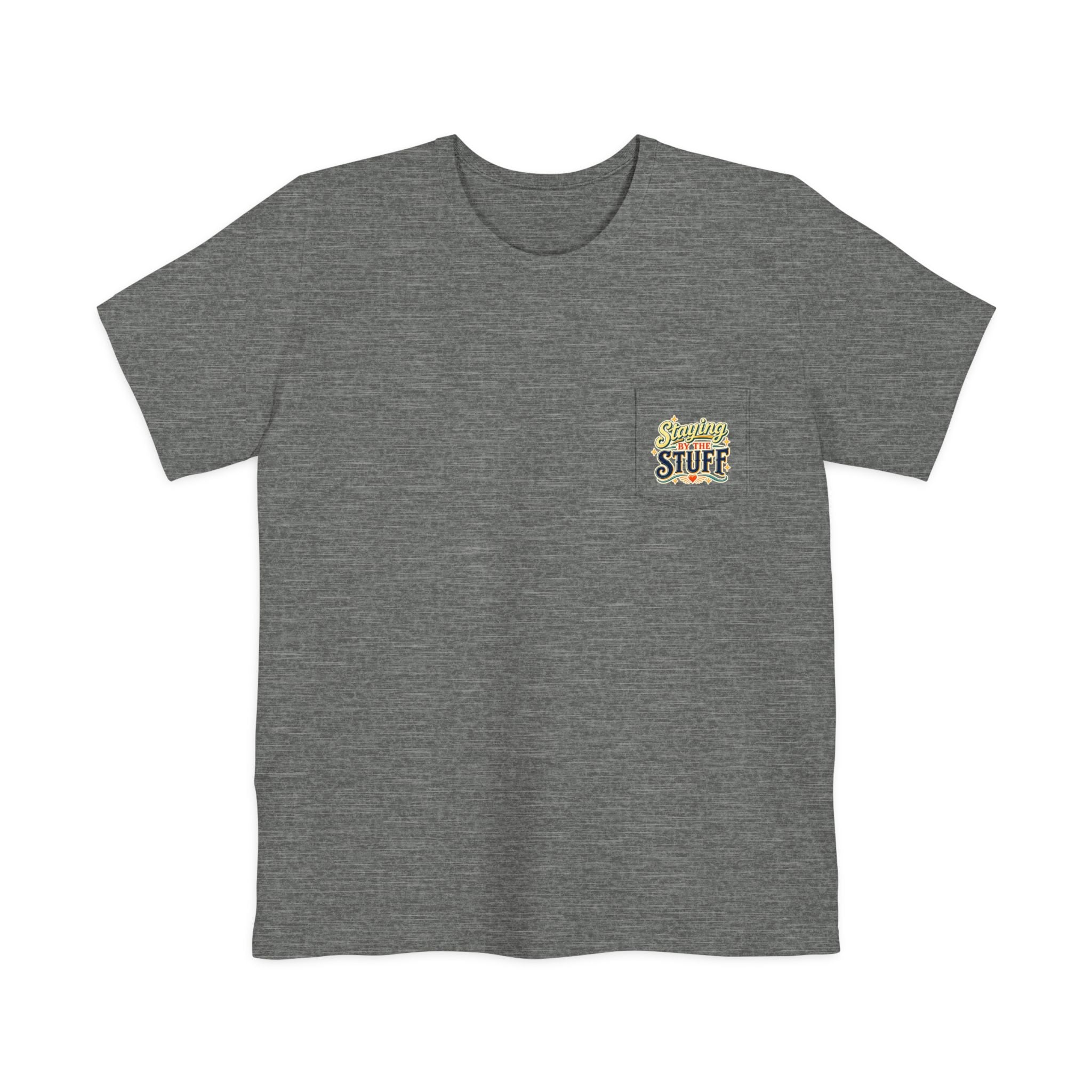 Staying By The Stuff Pocket T-Shirt