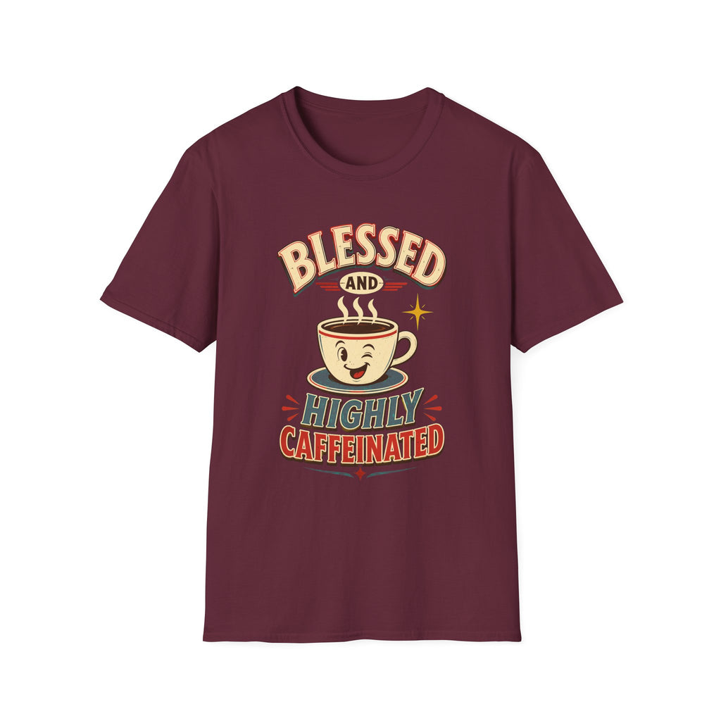 Blessed and Highly Caffeinated T-Shirt