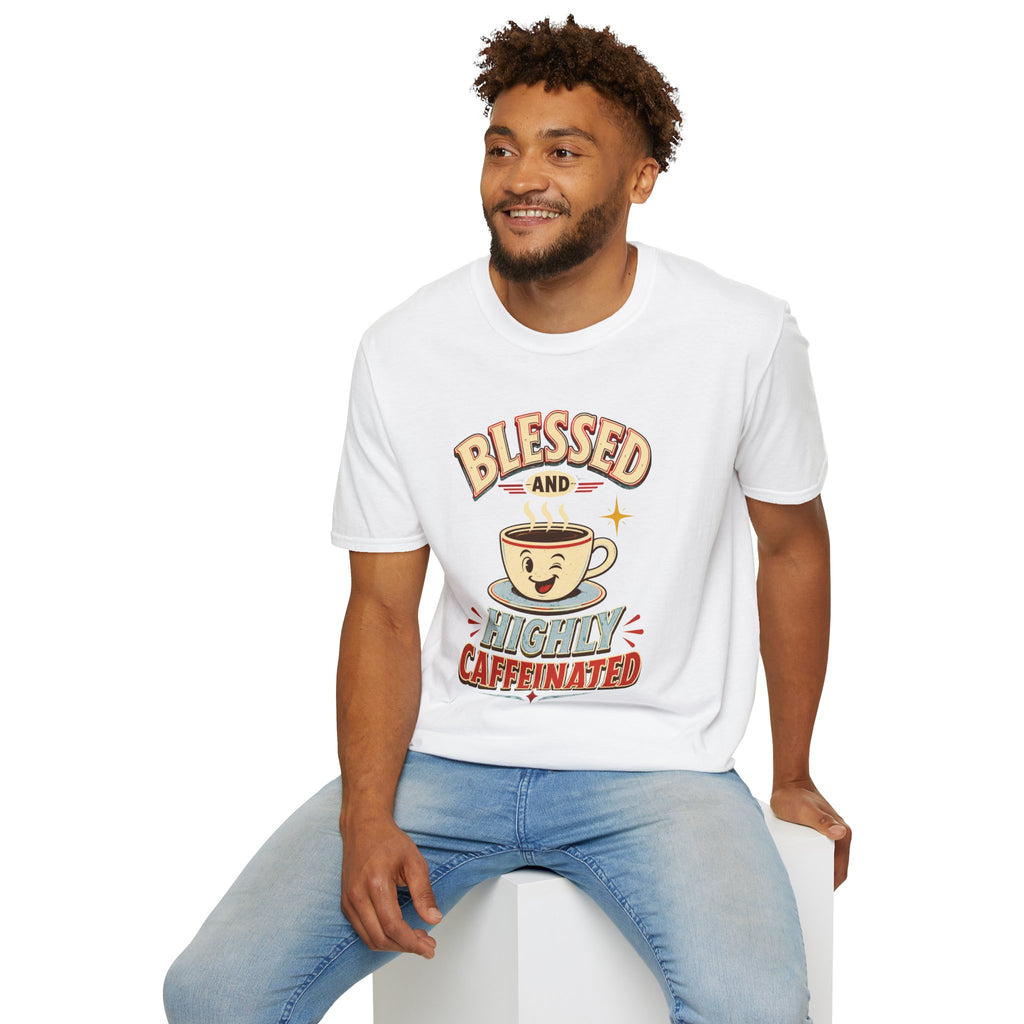 Blessed and Highly Caffeinated T-Shirt