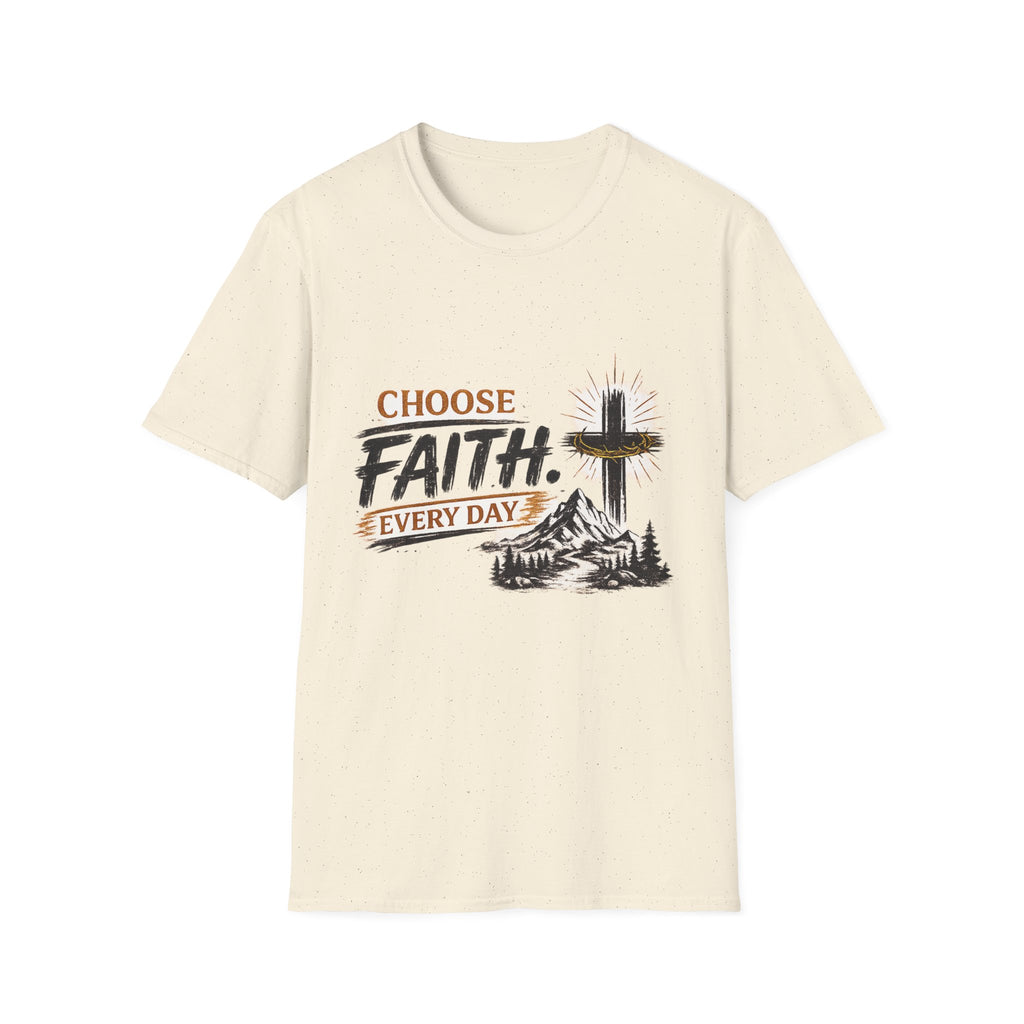 Faith T-Shirt — "Choose Faith Every Day" Christian Graphic Tee
