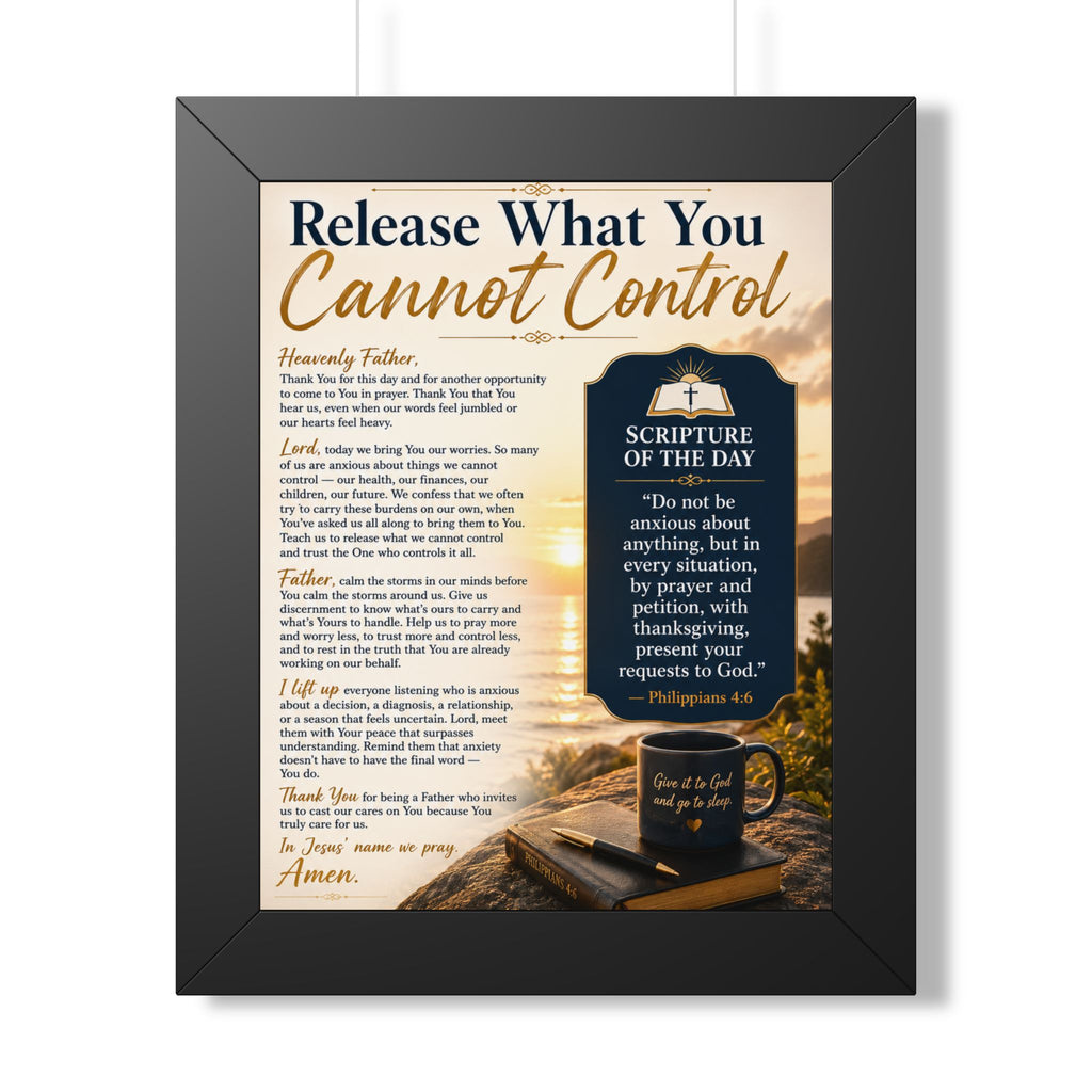 Framed Vertical Poster — "Release What You Cannot Control" Inspirational Scripture Wall Art