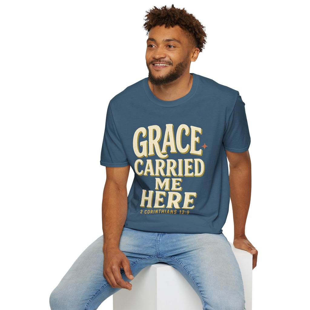 Grace Carried Me Here T-Shirt — Inspirational Christian Faith Tee (2 Corinthians 12:9)