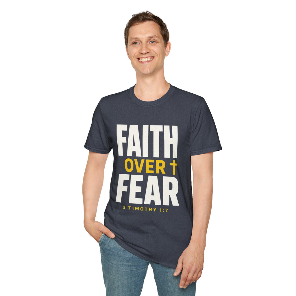 Faith Over Fear T-Shirt — Christian Inspirational Tee (2 Timothy 1:7)