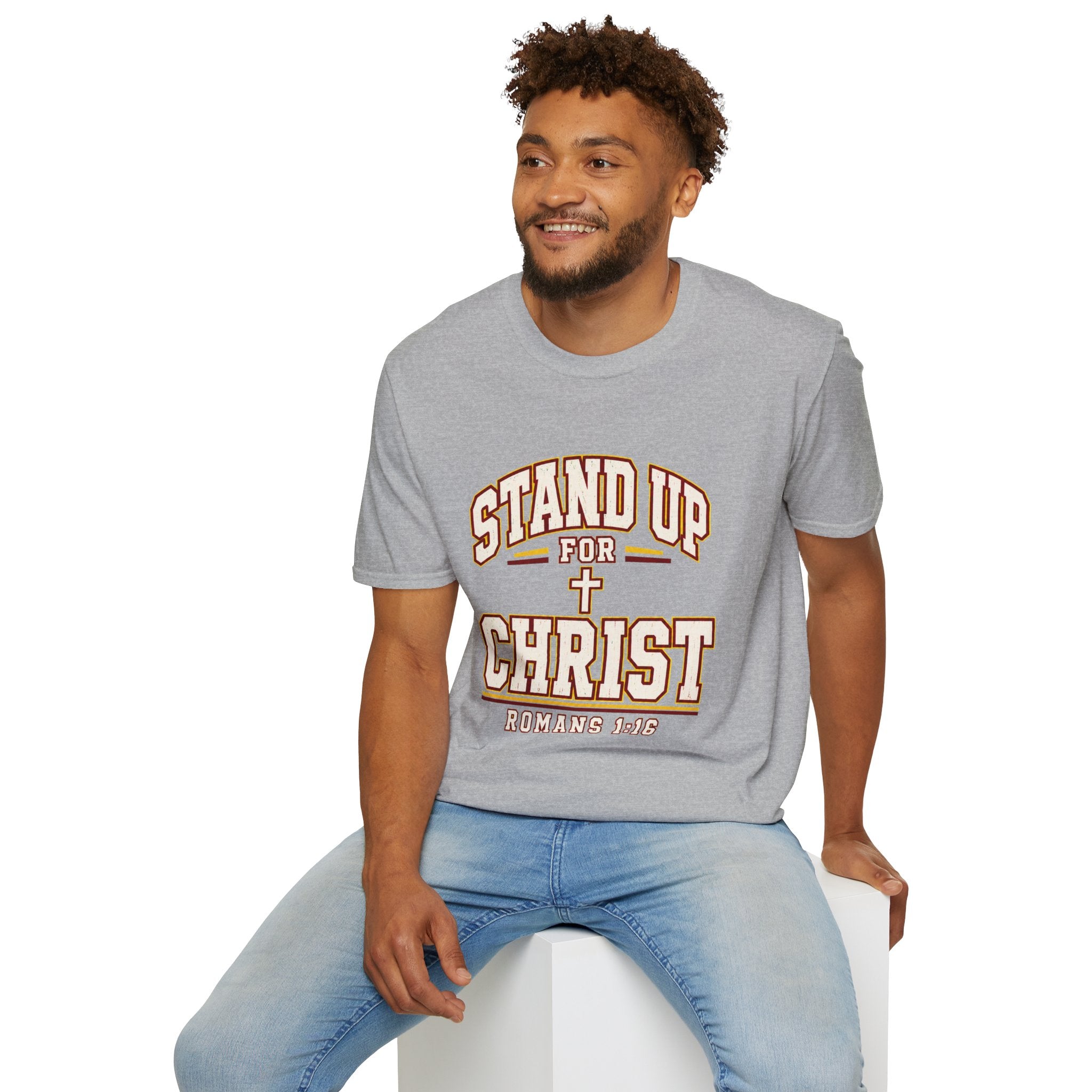 Stand Up for Christ T-Shirt — Romans 1:16 Christian Faith Tee