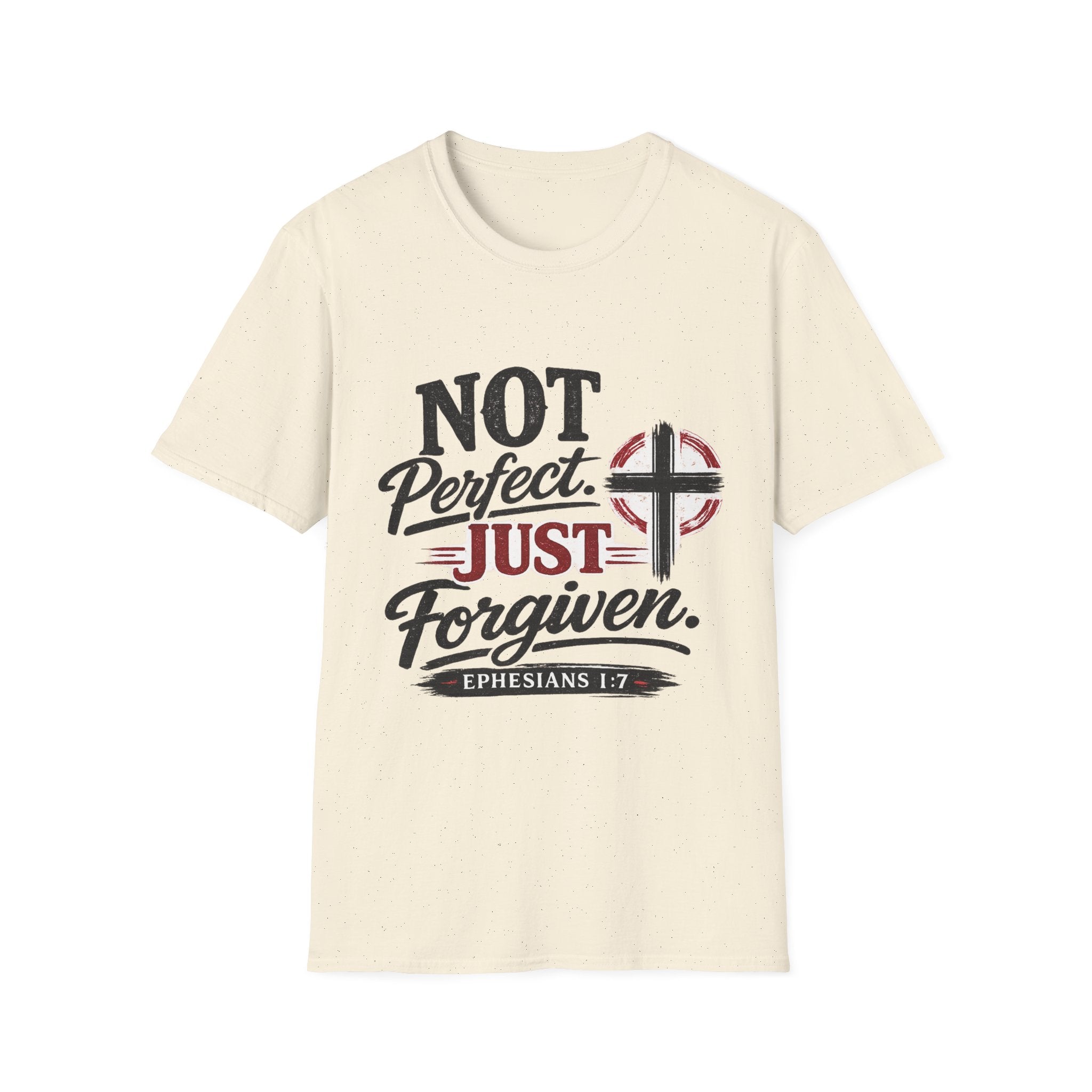 Not Perfect, Just Forgiven T-Shirt — Christian Faith Cross Tee (Ephesians 1:7)