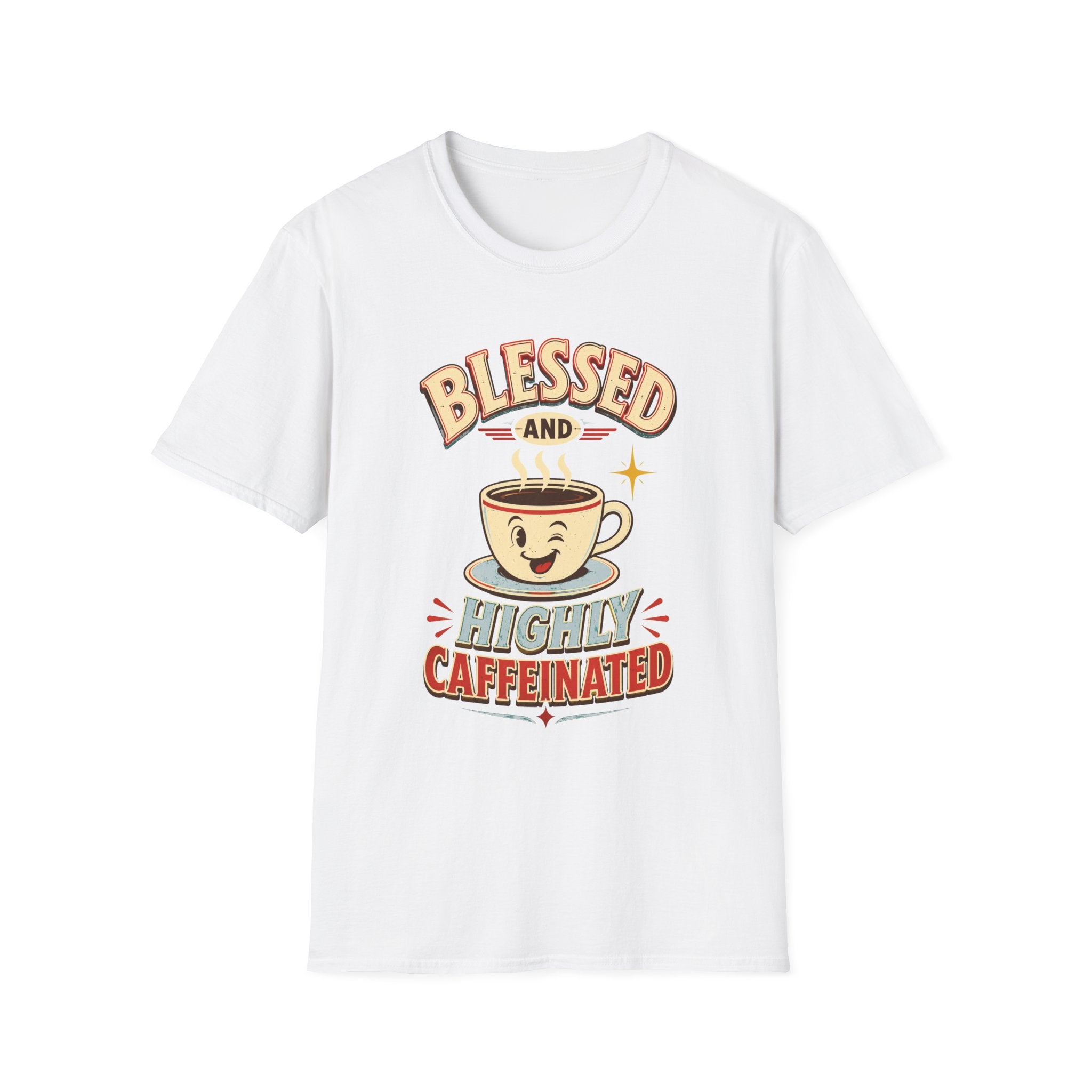 Blessed and Highly Caffeinated T-Shirt