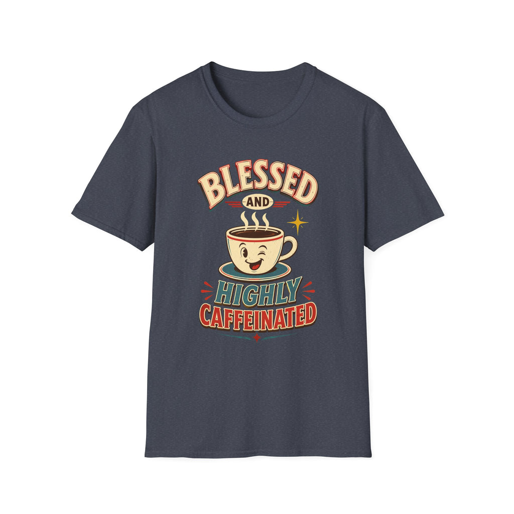 Blessed and Highly Caffeinated T-Shirt