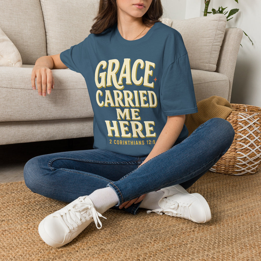 Grace Carried Me Here T-Shirt — Inspirational Christian Faith Tee (2 Corinthians 12:9)