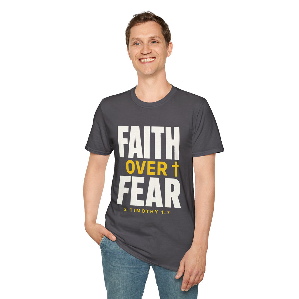 Faith Over Fear T-Shirt — Christian Inspirational Tee (2 Timothy 1:7)