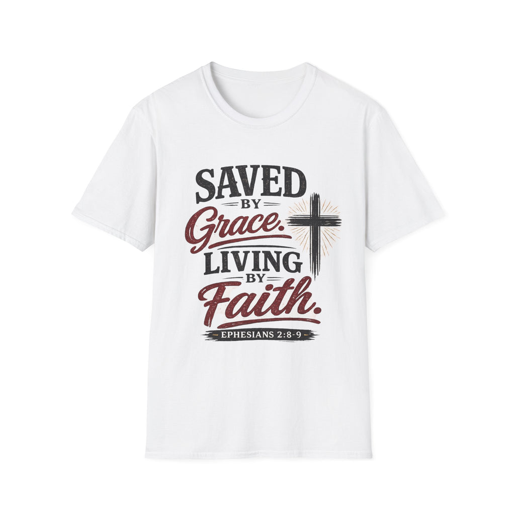 Saved by Grace Living by Faith T-Shirt — Christian Faith Cross Tee