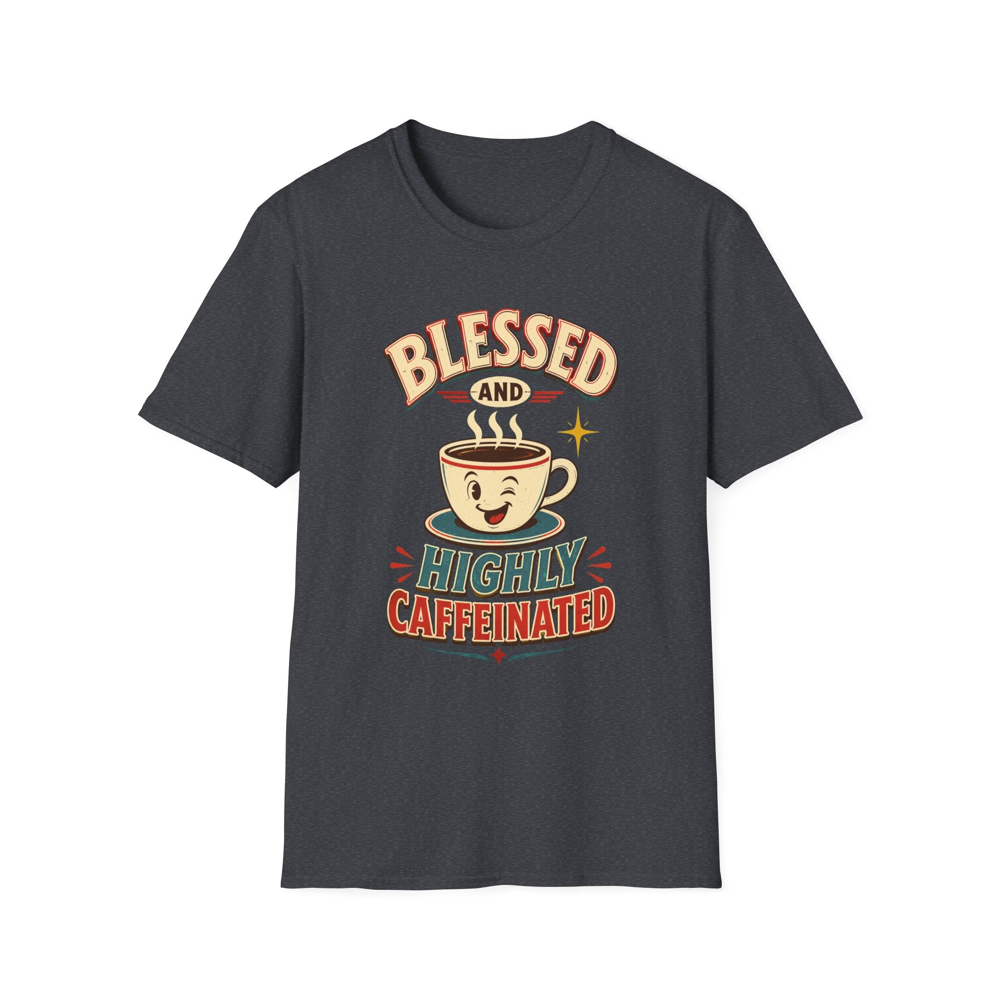 Blessed and Highly Caffeinated T-Shirt