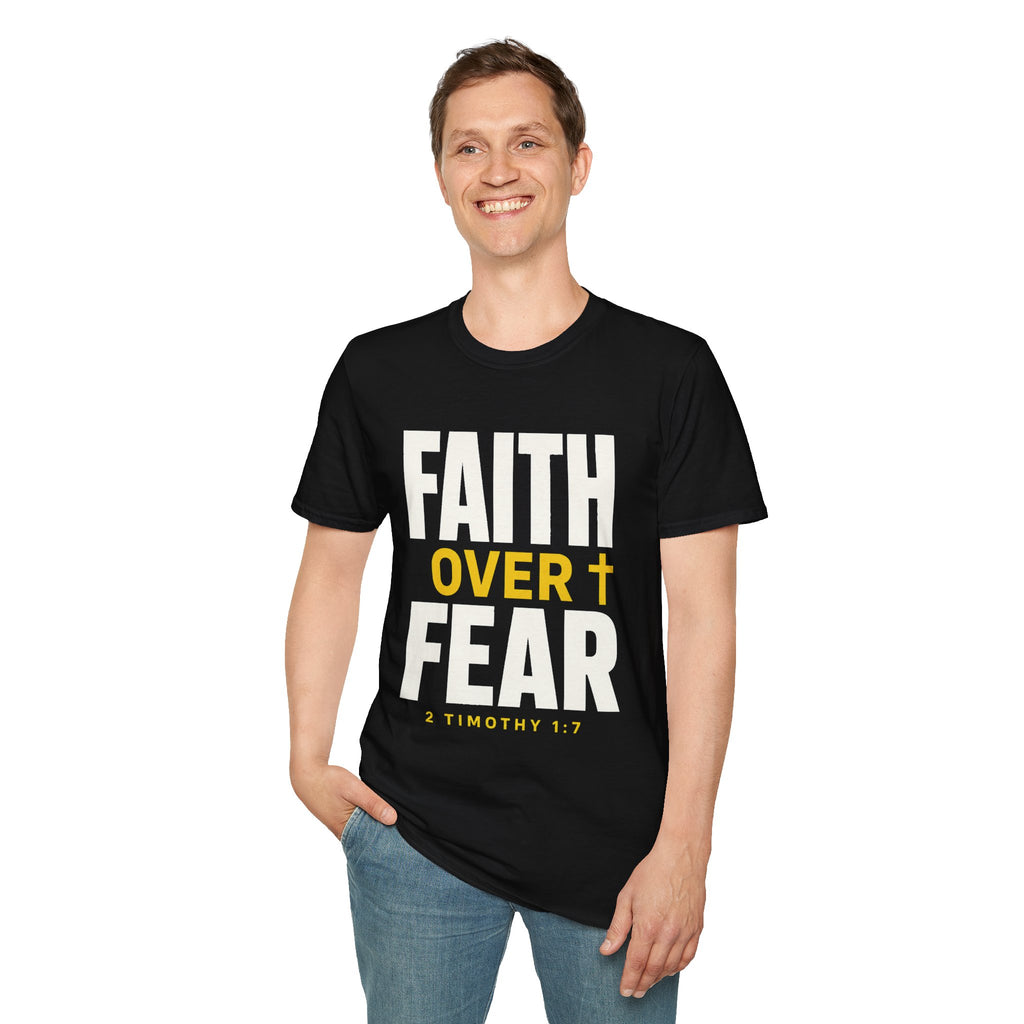 Faith Over Fear T-Shirt — Christian Inspirational Tee (2 Timothy 1:7)