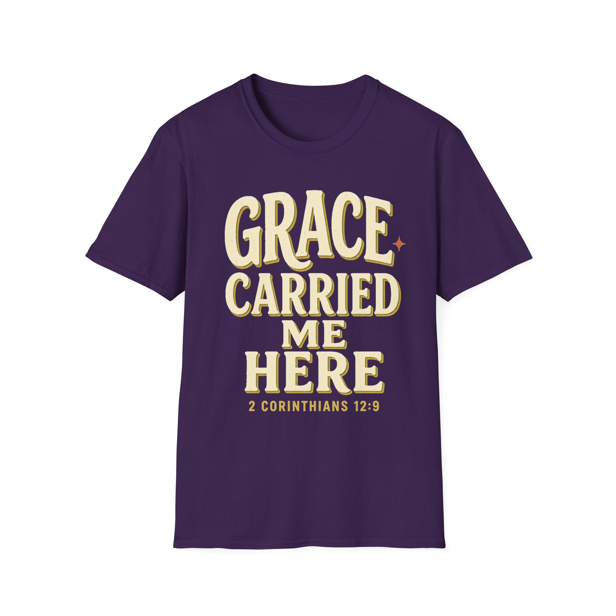Grace Carried Me Here T-Shirt — Inspirational Christian Faith Tee (2 Corinthians 12:9)