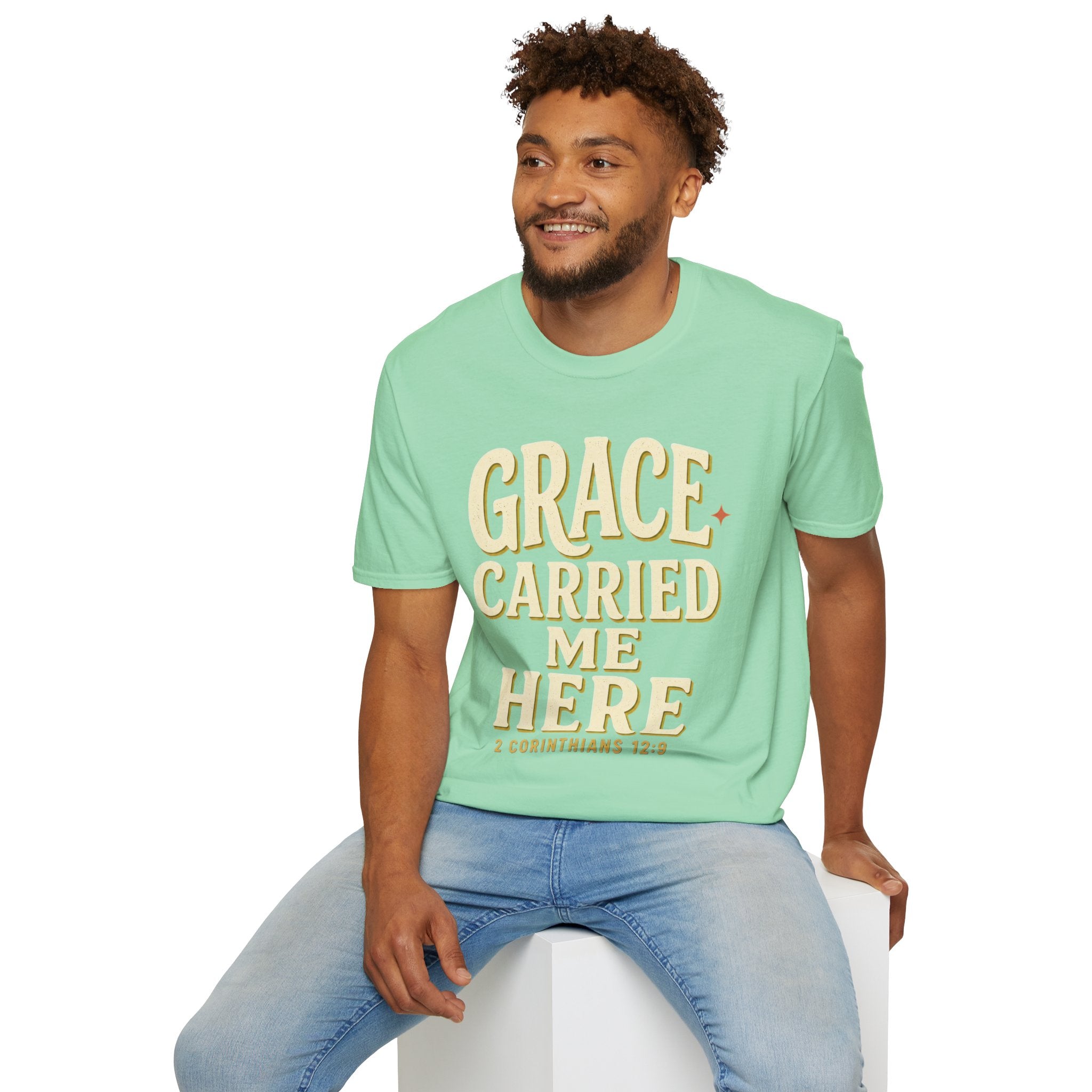 Grace Carried Me Here T-Shirt — Inspirational Christian Faith Tee (2 Corinthians 12:9)