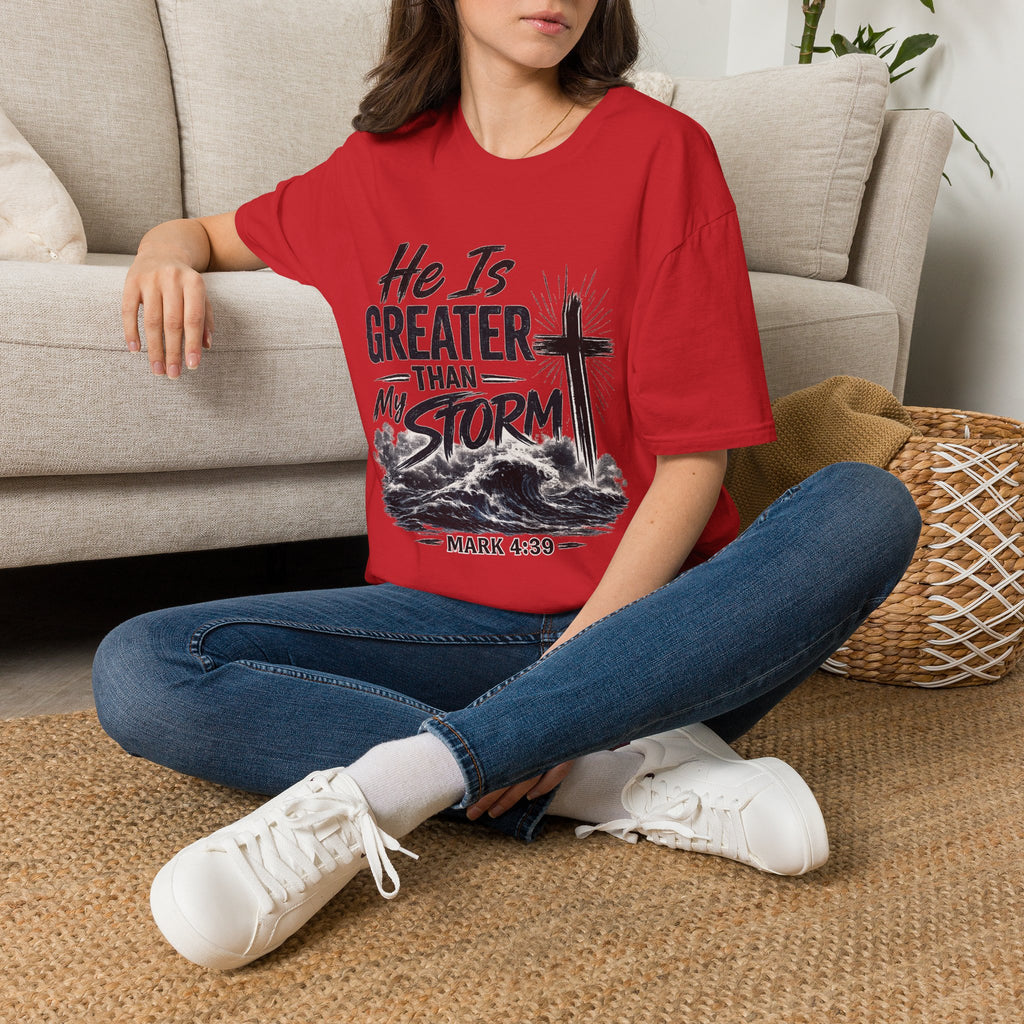 He Is Greater Than My Storm T-Shirt — Christian Inspirational Tee (Mark 4:39)