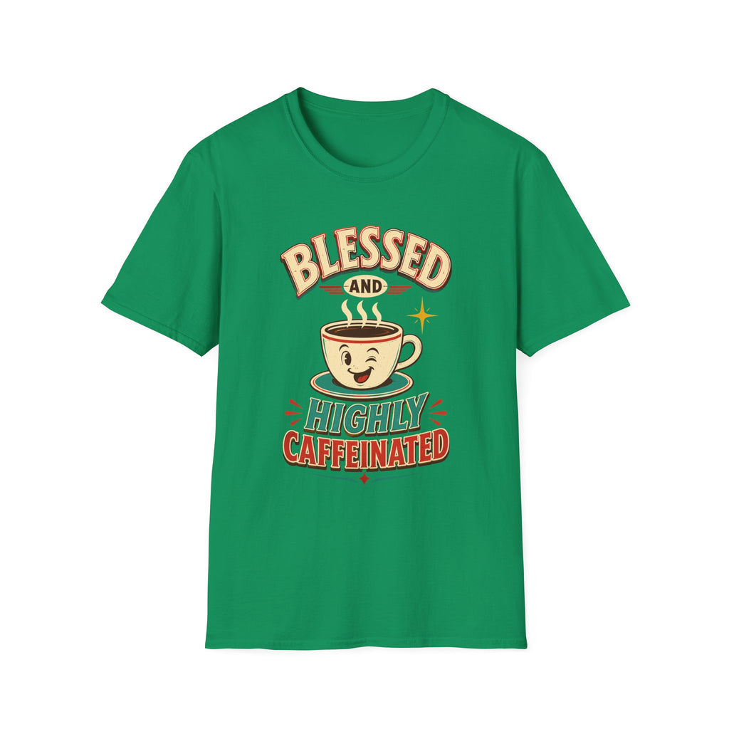 Blessed and Highly Caffeinated T-Shirt