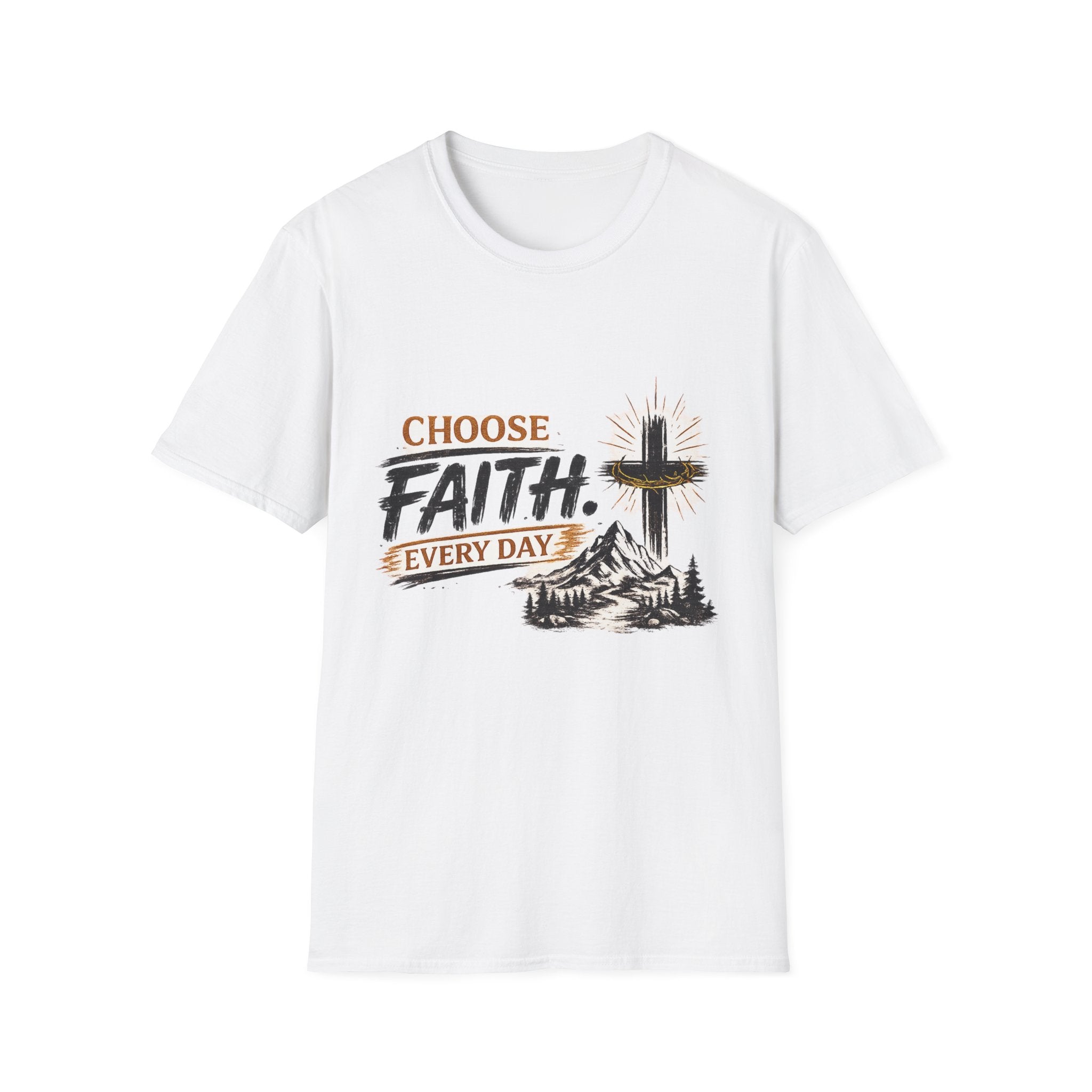 Faith T-Shirt — "Choose Faith Every Day" Christian Graphic Tee
