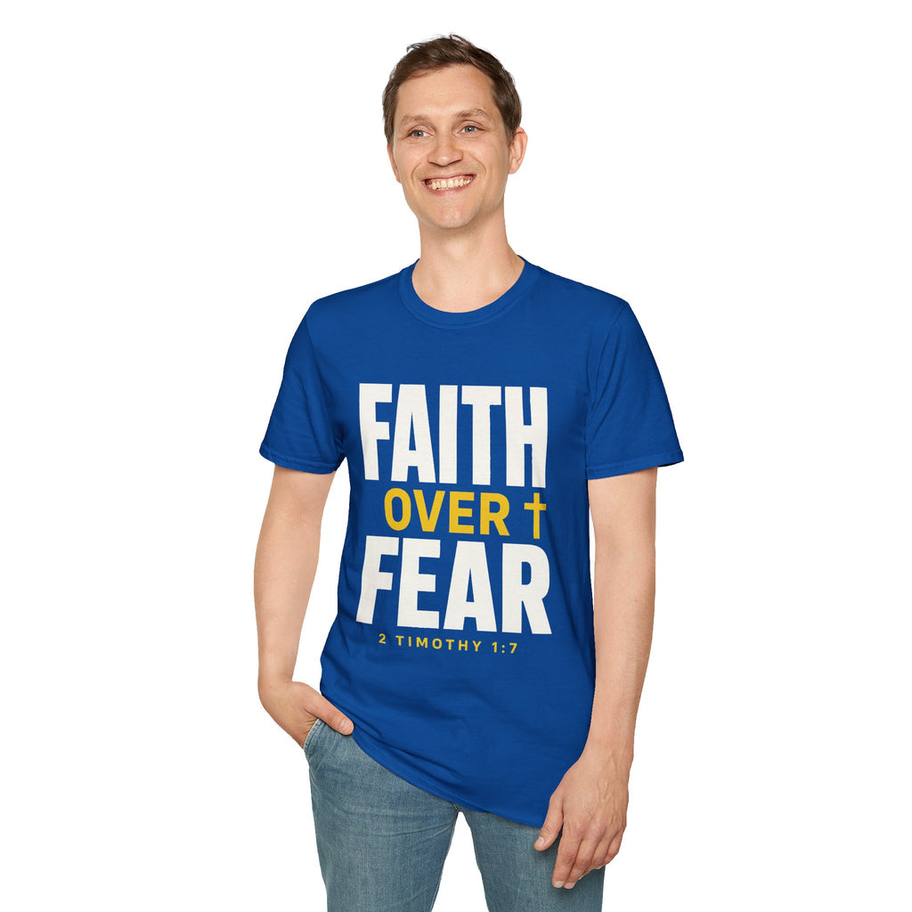 Faith Over Fear T-Shirt — Christian Inspirational Tee (2 Timothy 1:7)