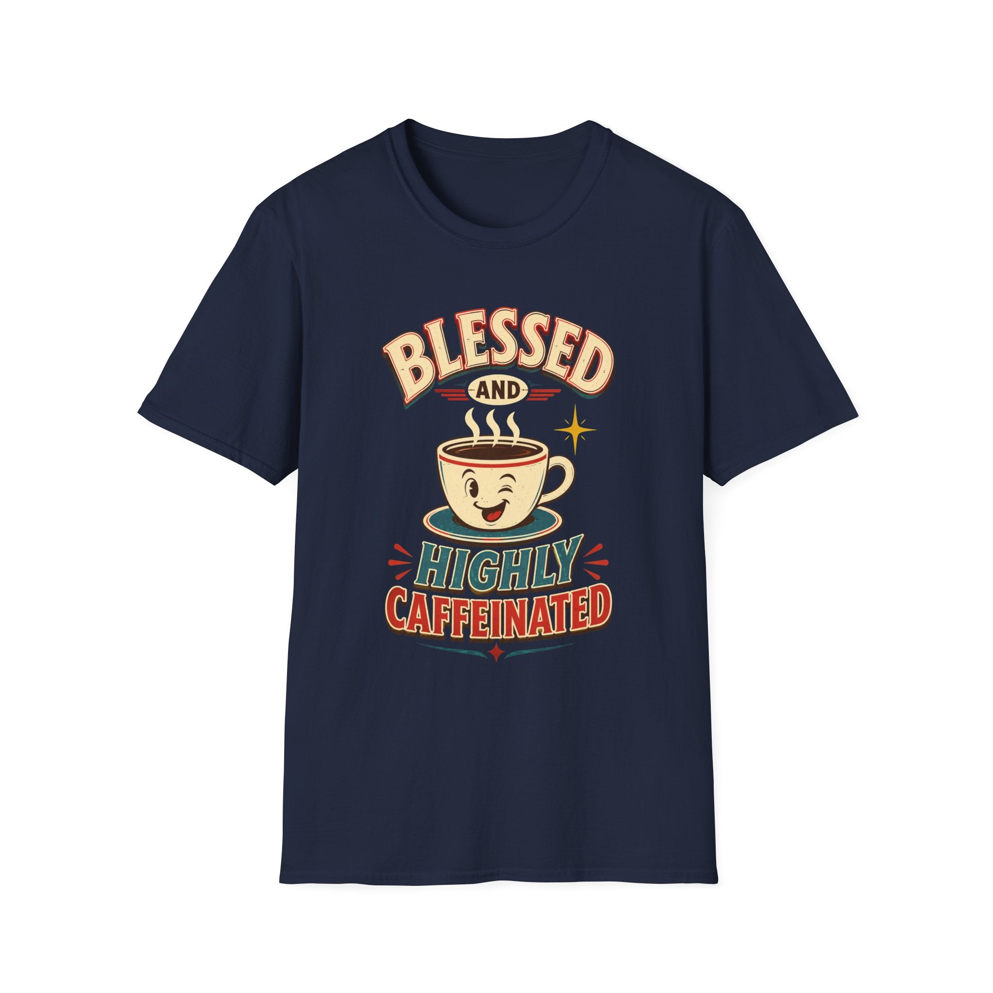 Blessed and Highly Caffeinated T-Shirt